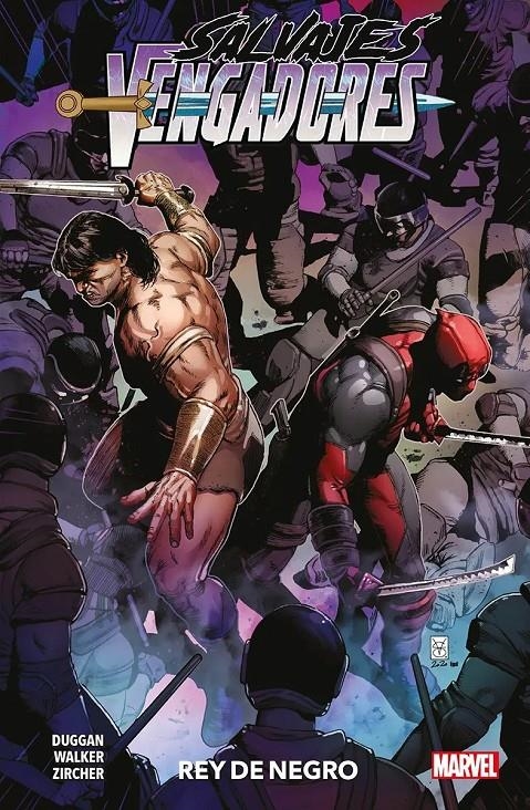 MARVEL PREMIERE SALVAJES VENGADORES # 04 REY DE NEGRO | 9788410514997 | PATCH ZIRCHER - GERRY DUGGAN - KEV WALKER
