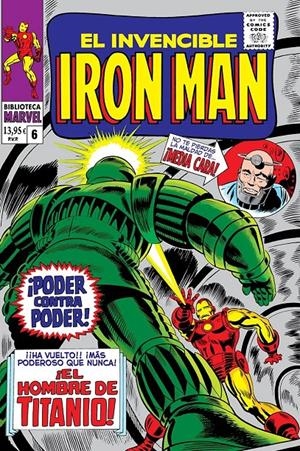 BIBLIOTECA MARVEL EL INVENCIBLE IRON MAN # 06 DE 1967 A 1968 | 9788410514751 | STAN LEE - GENE COLAN | Universal Cómics