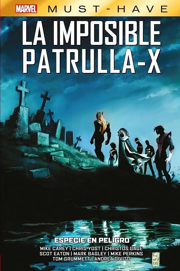 MARVEL MUST-HAVE LA IMPOSIBLE PATRULLA-X # 09 ESPECIE EN PELIGRO | 9788410514973 | MIKE CAREY - MIKE PERKINS - CHRIS YOST - CHRIS GAGE - TOM GRUMMETT - MARK BAGLEY - SCOTT EATON