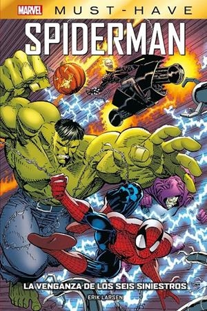 MARVEL MUST-HAVE SPIDERMAN, LA VENGANZA DE LOS SEIS SINIESTROS | 9788410513662 | OLIVIER COIPEL - DAN SLOTT | Universal Cómics