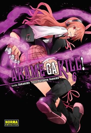 AKAME GA KILL! # 06 NUEVA EDICIÓN | 9788467968750 | TAKAHIRO - TETSUYA TASHIRO