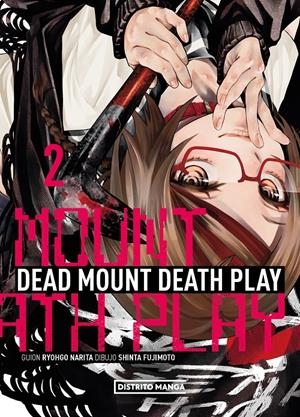DEAD MOUNT DEATH PLAY # 02 | 9788419686824 | RYÔGO NARITA - SHINTA FUJIMOTO