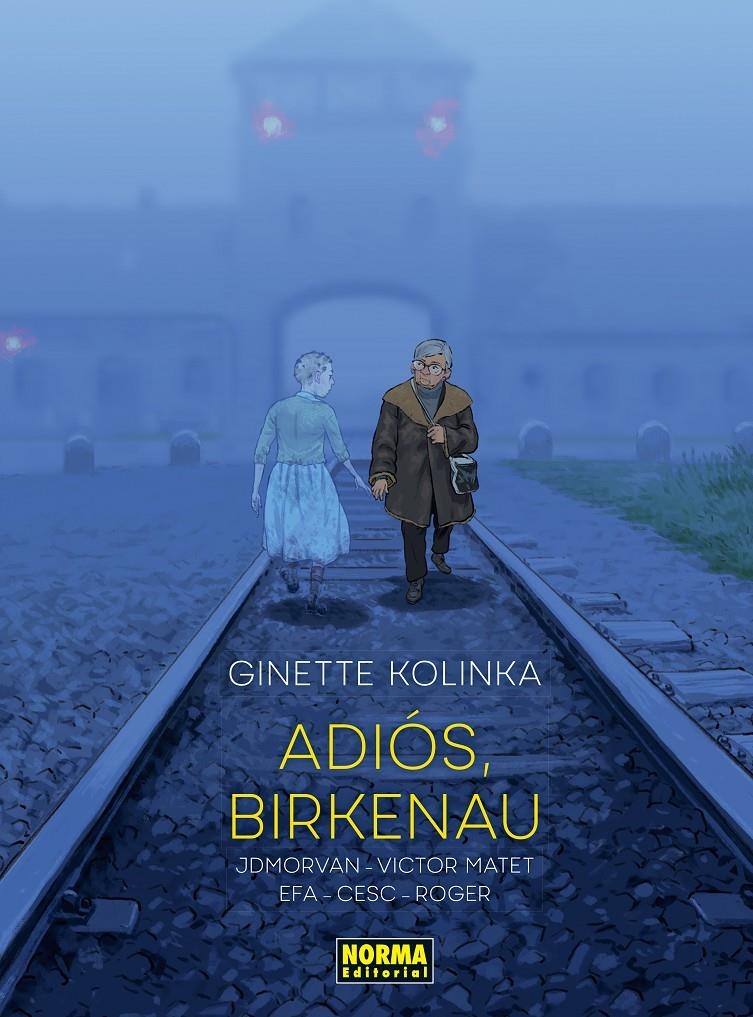 ADIÓS, BIRKENAU | 9788467972115 | VICTOR MATET - JEAN-DAVID MORVAN - RICARD EFA - CESC - ROGER