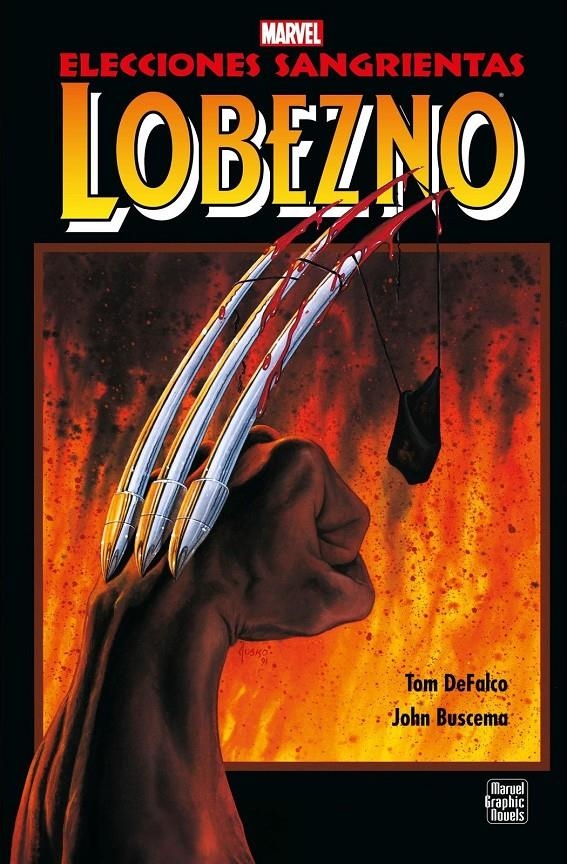 LOBEZNO DECISIONES SANGRIENTAS, NOVELAS GRÁFICAS MARVEL | 9788418814839 | TOM  DEFALCO - JOHN BUSCEMA