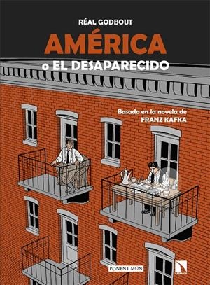 AMÉRICA O EL DESAPARECIDO | 9788418309779 | RÉAL GODBOUT | Universal Cómics