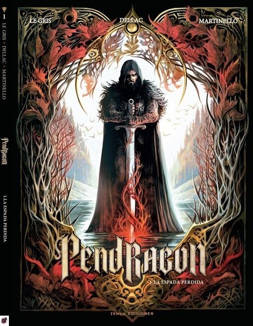 PENDRAGÓN # 01 LA ESPADA PERDIDA | 9788419949103 | BENOÎT DELLAC -JÉRÔME LE GRIS - PAOLO MARTINELLO