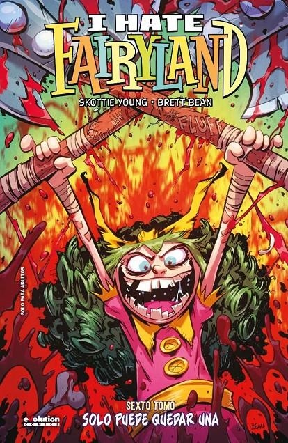 I HATE FAIRYLAND # 06 SOLO PUEDE QUEDAR UNA | 9788410515802 | SKOTTIE YOUNG - BRETT BEAN
