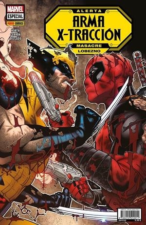 MASACRE / LOBEZNO, ARMA X-TRACCIÓN | 9788410514911 | RYAN NORTH - JAVIER GARRÓN | Universal Cómics