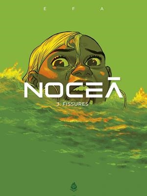 NOCEÀ EDICIÓ EN CATALÀ # 03 FISSURES | 9788410254077 | RICARD EFA | Universal Cómics