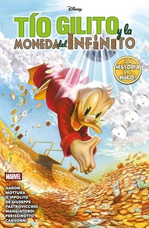 MARVEL DISNEY # 01 TÍO GILITO Y LA MONEDA DEL INFINITO MARVEL DISNEY | 9788410515819 | FRANCESCO D'IPPOLIOTO - GIARDA PERISSINOTTO - VITALE MANGIATORDI - CARL BARKS