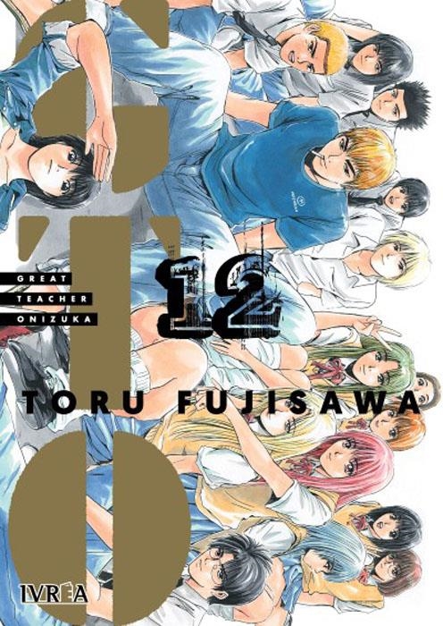 GTO GREAT TEACHER ONIZUKA # 12 | 9791387500184 | TORU FUJISAWA