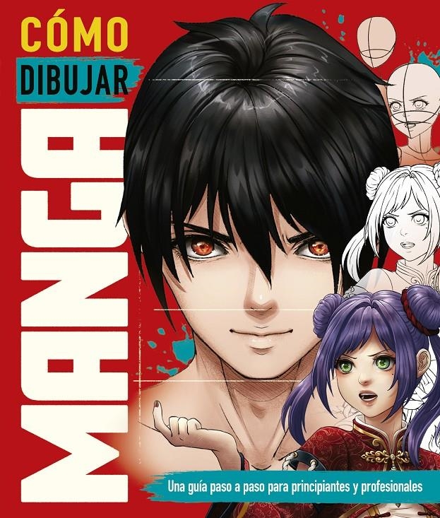 CÓMO DIBUJAR MANGA | 9788410164307 | JOLENE YEO - SHIRLEY TAN | Universal Cómics