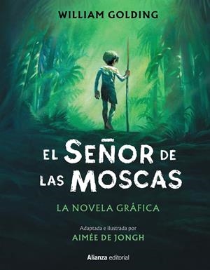 EL SEÑOR DE LAS MOSCAS LA NOVELA GRÁFICA | 9788411487641 | WILLIAM GOLDING - AIMÉE DE JONGH | Universal Cómics