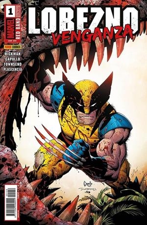 LOBEZNO VOL 5 # 156 LOBEZNO VENGANZA 1 CAZA SANGRIENTA RED BAND | 977123444600100156 | JONATHAN HICKMAN - GREG CAPULLO | Universal Cómics