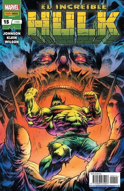 INCREÍBLE HULK VOLUMEN II # 145 EL INCREÍBLE HULK 15 | 977293847500700015 | DANNY EARLS - PHILIP KENNEDY JOHNSON - NIC KLEIN