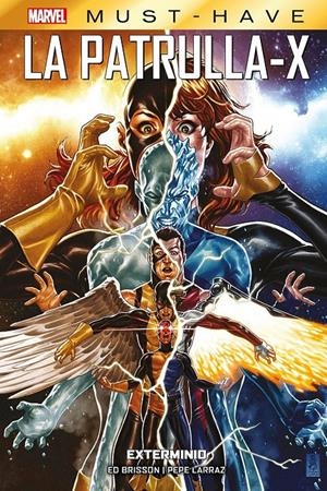 MARVEL MUST-HAVE PATRULLA-X, EXTERMINIO | 9788410514607 | PEPE LARRAZ - ED BRISSON - ARIO ANINDITO