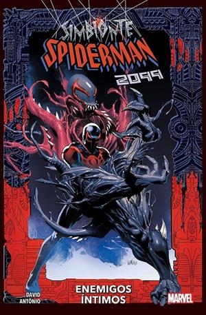 SPIDERMAN SIMBIONTE 2099, ENEMIOS ÍNTIMOS | 9788410514898 | ROGÊ ANTÔNIO - PETER DAVID