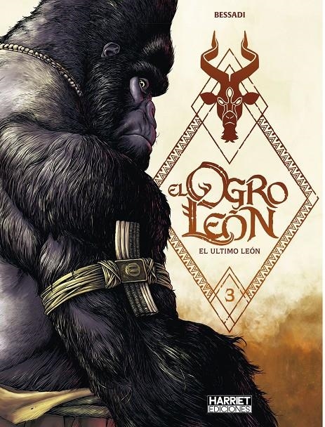 EL OGRO LEÓN # 03 EL ÚLTIMO LEÓN | 9788412900545 | BRUNO BESSADI