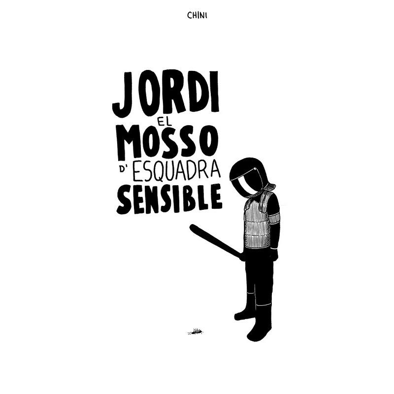2AMA JORDI EL MOSSO D'ESQUADRA SENSIBLE | 9999900108231 | CHINI
