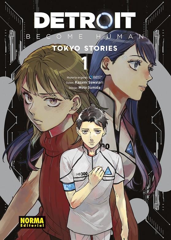 DETROIT BECOME HUMAN, TOKYO STORIES # 01 | 9788467972801 | QUANTIC DREAM - KAZAMI SAWATARI - MOTO SUMIDA