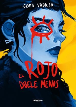 EL ROJO DUELE MENOS | 9788419441164 | GEMA VADILLO | Universal Cómics