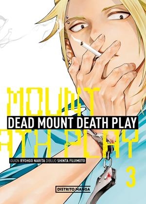 DEAD MOUNT DEATH PLAY # 03 | 9788419686831 | RYÔGO NARITA - SHINTA FUJIMOTO