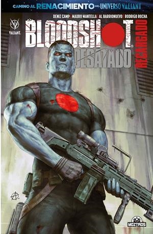 BLOODSHOT, DESATADO RECARGADO | 9788410463165 | MAURO MANTELLA - AL BARRIONUEVO - RODRIGO ROCHA - SERGIO MONJES