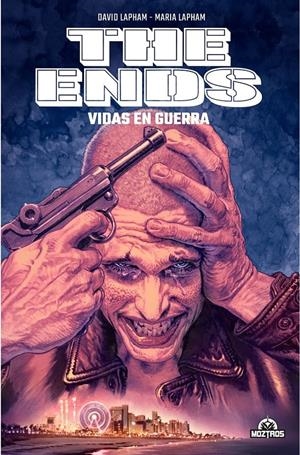 THE ENDS, VIDAS EN GUERRA | 9788410463103 | DAVID LAPHAM - MARIA LAPHAM | Universal Cómics