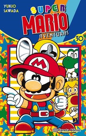 SUPER MARIO AVENTURAS # 30 | 9788411616690 | YUKIO SAWADA | Universal Cómics