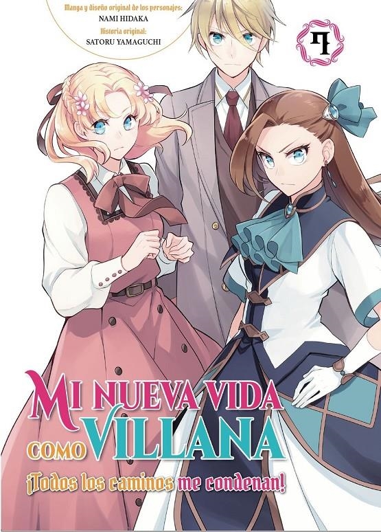 MI NUEVA VIDA COMO VILLANA # 07 ¡TODOS LOS CAMINOS ME CONDENAN! | 9788410294745 | SATORU YAMAGUCHI - NAMI HIDAKA