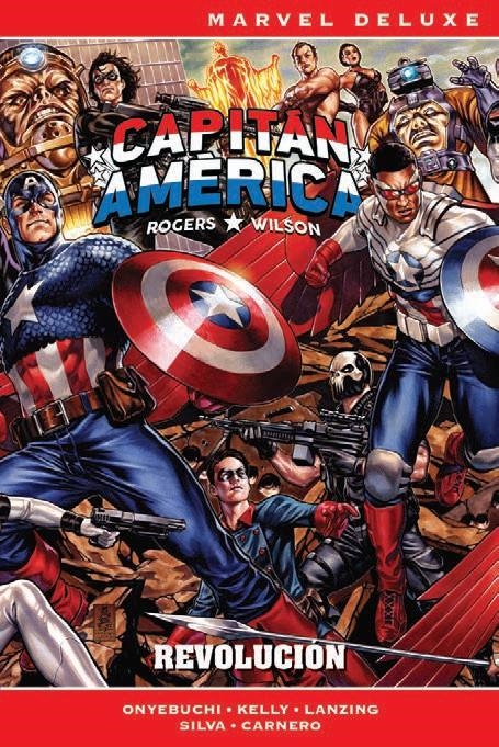ROGERS / WILSON, CAPITÁN AMÉRICA MARVEL DELUXE # 01 REVOLUCIÓN | 9788410516656 | MATTIA DE IULIS - CARMEN CARNERO - COLLIN KELLY - JULIAN SHAW - R. B. SILVA - JACKSON LANZING - ZÉ C | Universal Cómics