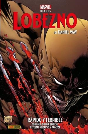 COLECCIONABLE HÉROES MARVEL # 125 LOBEZNO DE DANIEL WAY 2, RÁPIDO Y TERRIBLE | 9788410516540 | DANIEL WAY - KAARE ANDREWS - STEVE DILLON - ED MCGUINNESS - JEPH LOEB