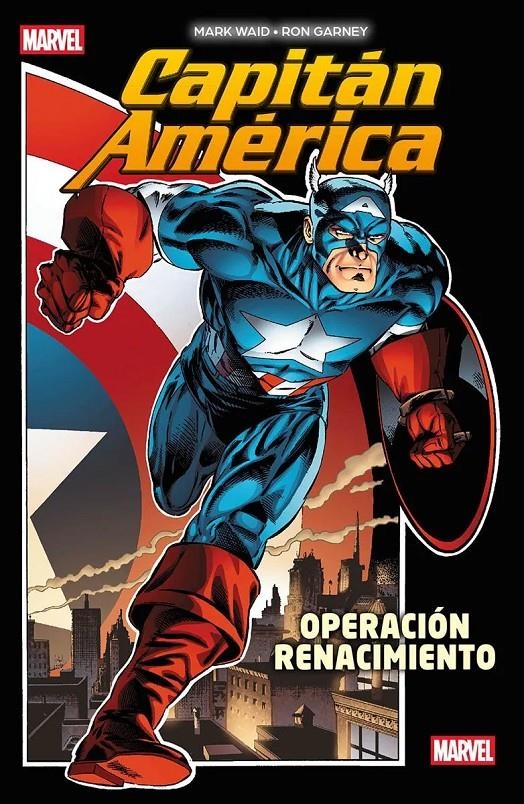 MARVEL ESSENTIALS # 16 CAPITÁN AMÉRICA OPERACIÓN RENACIMIENTO | 9788410516588 | RON GARNEY - MARK WAID