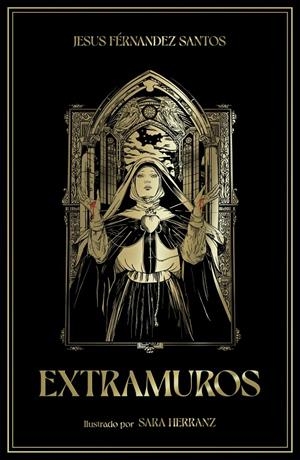 EXTRAMUROS | 9788410378131 | JESÚS FERNÁNDEZ SANTOS - SARA HERRANZ | Universal Cómics