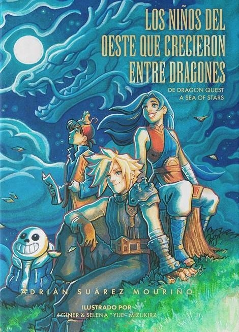 LOS NIÑOS DEL OESTE QUE CRECIERON ENTRE DRAGONES | 9788412936919 | ADRIÁN SUÁREZ MOURIÑO | Universal Cómics