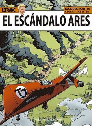 LAS AVENTURAS DE LEFRANC # 33 EL ESCÁNDALO ARES | 9788412800272 | JACQUES MARTIN - FRANÇOIS CORTEGGIANI - CHRISTOPHE ALVÈS | Universal Cómics