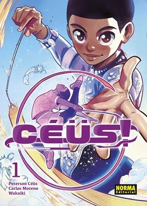 CÉÜS # 01 | 9788467972955 | PETERSON CÉÜS - WAKAIKI - CARLOS MORENO