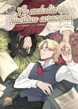 LA MELODÍA DE NUESTROS CORAZONES | 9788410446373 | KOMORI -  ROKUSHI | Universal Cómics
