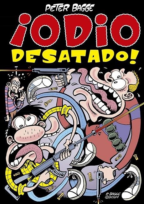ODIO DESATADO ! | 9788410264175 | PETER BAGGE