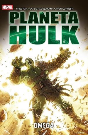 MARVEL ESSENTIALS # 17 PLANETA HULK OMEGA | 9788410517547 | GARY FRANK - AARON LOPRESTI - CARLO PAGULAYAN - GREG PAK | Universal Cómics