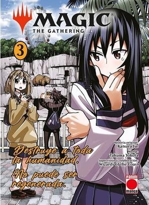 MAGIC THE GATHERING MANGA # 03 DESTRUYE A TODA LA HUMANIDAD. NO PUEDE SER REGENERADA. | 9788410517370 | KATSURA ISE - TAKUMA YOKOTA