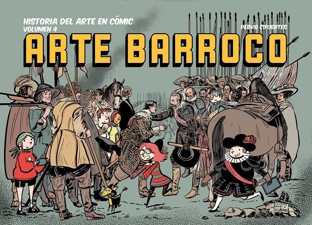 HISTORIA DEL ARTE EN CÓMIC # 04 EL BARROCO | 9788412716696 | PEDRO CIFUENTES