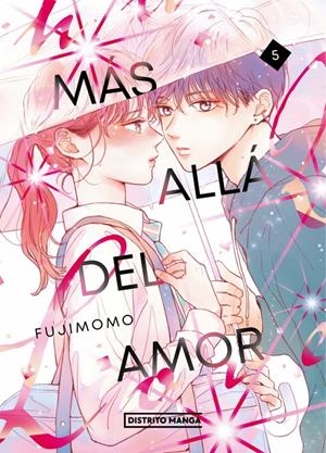 MÁS ALLÁ DEL AMOR # 05 | 9788419819659 | FUJIMOMO | Universal Cómics