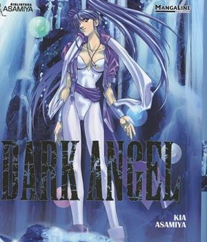 DARK ANGEL INTEGRAL | 9788419177865 | KIA ASAMIYA | Universal Cómics