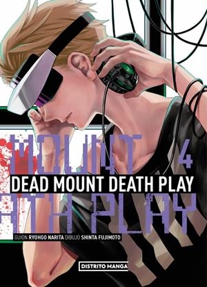 DEAD MOUNT DEATH PLAY # 04 | 9788419686930 | RYÔGO NARITA - SHINTA FUJIMOTO