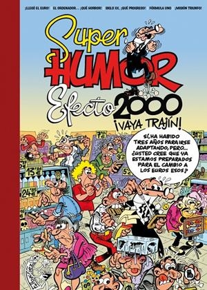 SUPERHUMOR MORTADELO # 68  EFECTO 2000 | 9788402430410 | FRANCISCO IBAÑEZ | Universal Cómics