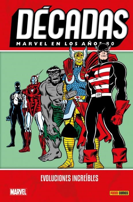 MARVEL EN LOS AÑOS 80, EVOLUCIÓNES INCREÍBLES OFERTA RELANZAMIENTO | 9788410517356 | JOHN BYRNE - TOM DEFALCO - CHRIS CLAREMONT - PAUL SMITH - AL MILGROM - DENNY O'NEIL  WALTER SIMONSON