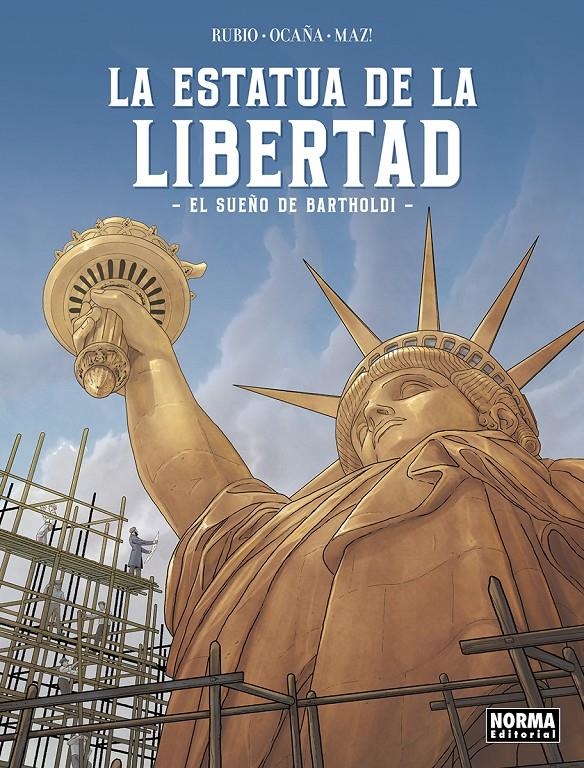LA ESTATUA DE LA LIBERTAD, EL SUEÑO DE BARTHOLDI | 9788467973624 | SALVA RUBIO - EDU OCAÑA