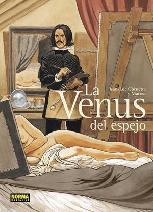 LA VENUS DEL ESPEJO | 9788467973969 | MATTEO - JEAN-LUC CORNETTE | Universal Cómics