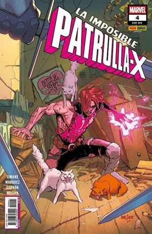 LA IMPOSIBLE PATRULLA-X # 162 LA IMPOSIBLE PATRULLA-X 04 | 977301664800900004 | DAVID MARQUEZ - GAIL SIMONE - JAVIER GARRÓN | Universal Cómics